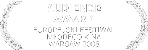 Audience Award - Europejski Festiwal Młodego Kina 2007